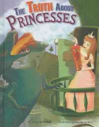 The Truth about Princesses (Fairy-tale Superstars)