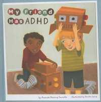 My Friend Has ADHD (Friends with Disabilities)