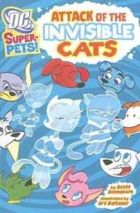 Attack of the Invisible Cats (Dc Super-pets)