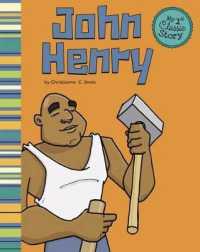 John Henry (My First Classic Story)