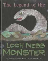 The Legend of the Loch Ness Monster (Legend Has It)