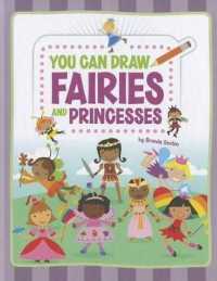 You Can Draw Fairies and Princesses (You Can Draw)