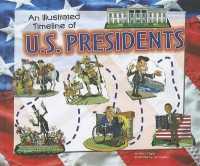 An Illustrated Timeline of U.S. Presidents (Visual Timelines in History)