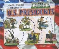 An Illustrated Timeline of U.S. Presidents (Visual Timelines in History)