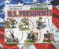 An Illustrated Timeline of U.S. Presidents (Visual Timelines in History)