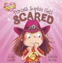 Princess Sophia Gets Scared (Princess Heart)
