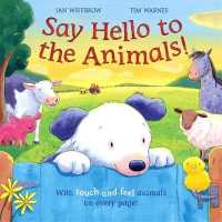 Say Hello to the Animals （Illustrated）