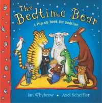 The Bedtime Bear : A Pop-up Book for Bedtime （POP ILL）