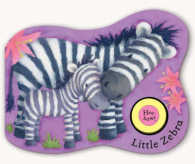 Noisy Jungle Babies: Little Zebra （Illustrated）