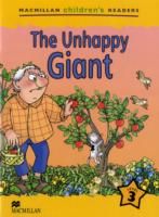Macmillan Children's Readers the Unhappy Giant International Level 3 (Macmillan Children's Readers)