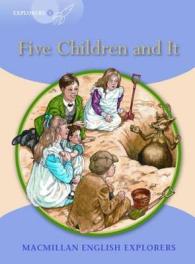 Explorers: 5 Five Children and It (Macmillan English Explorers 2005)