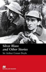 Macmillan Readers Silver Blaze and Other Stories Elementary Reader (Macmillan Readers 2005)