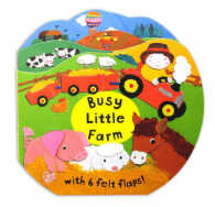 Busy Little Books: Busy Little Farm （Illustrated）