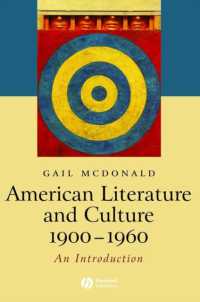 アメリカ文学・文化入門1900-1960年<br>American Literature and Culture 1900-1960 : An Introduction (Blackwell Introductions to Literature)