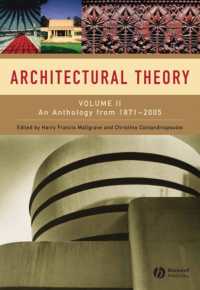 建築理論アンソロジー第２巻：1871-2005年<br>Architectural Theory : Volume II - an Anthology from 1871 to 2005 〈2〉