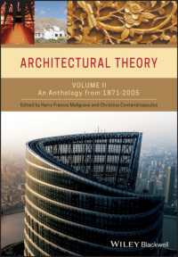 建築理論アンソロジー第２巻：1871-2005年<br>Architectural Theory : An Anthology from 1871 to 2005 〈2〉