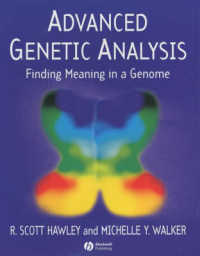 Advanced Genetic Analysis : Finding Meaning in the Genome