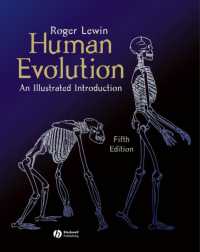ヒトの進化：図解入門（第５版）<br>Human Evolution : An Illustrated Introduction （5TH）