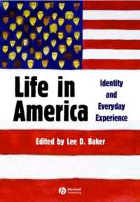 アメリカにおけるアイデンティティと日常生活<br>Life in America : Identity and Everyday Experience