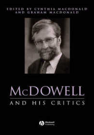 マクダウェルとその批評家たち<br>Mcdowell and His Critics (Philosophers and Their Critics)