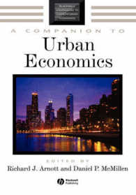都市経済学必携<br>A Companion to Urban Economics (Blackwell Companions to Contemporary Economics)
