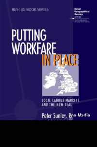 英国の若年失業者対策と地域の労働市場<br>Putting Workfare in Place : Local Labour Markets and the New Deal (Rgs-ibg Book Series)