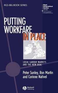 英国の若年失業者対策と地域の労働市場<br>Putting Workfare in Place : Local Labour Markets and the New Deal (Rgs-ibg Book Series)