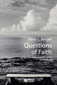 Questions of Faith : A Skeptical Affirmation of Christianity (Religion and the Modern World)