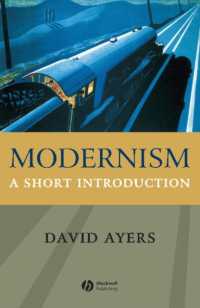 モダニズム入門<br>Modernism : A Short Introduction (Blackwell Introductions to Literature)