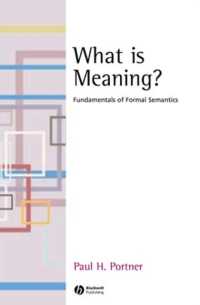 『意味ってなに？　:　形式意味論入門』（原書）<br>What Is Meaning? : Fundamentals of Formal Semantics (Fundamentals of Linguistics)