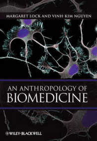 生物医学の人類学：入門<br>An Anthropology of Biomedicine