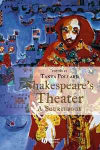 シェイクスピア時代の演劇をめぐる論争：資料集<br>Shakespeare's Theater : A Sourcebook