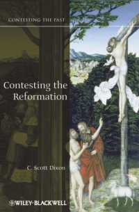 宗教改革研究の最前線<br>Contesting the Reformation (Contesting the Past)