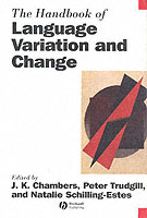 ブラックウェル版　言語変異・変化ハンドブック<br>The Handbook of Language Variation and Change (Blackwell Handbooks in Linguistics)