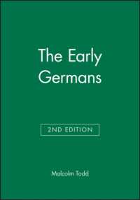 初期ゲルマン人（第２版）<br>Early Germans (Peoples of Europe) （2ND）