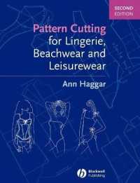 Pattern Cutting for Lingerie, Beachwear and Leisurewear （2ND）