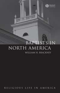 北米バプティスト教会の歴史的視座<br>Baptists in North America : An Historical Perspective (Religious Life in America)