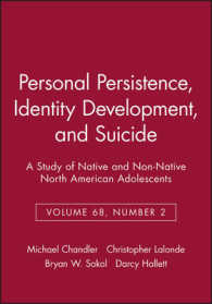 Personal Persistence, Identity Development and Suicide : A Study of Native and Non-Native North American Adolescents (Monographs of the Society for Re