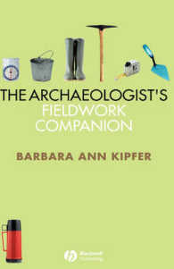 考古学フィールドワーク必携<br>The Archaeologist's Fieldwork Companion