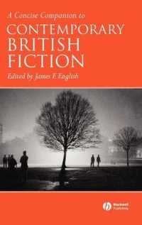 コンサイス版　現代イギリス小説必携<br>A Concise Companion to Contemporary British Fiction (Concise Companions to Literature and Culture)