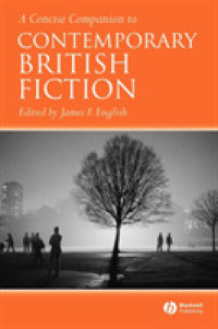 コンサイス版　現代イギリス小説必携<br>A Concise Companion to Contemporary British Fiction (Blackwell Concise Companions to Literature and Culture)