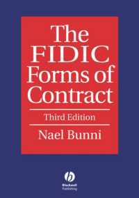 The Fidic Forms of Contract : The Fourth Edition of the Red book, 1992; the 1996 Supplement; the 1999 Red Book; the 1999 Yellow book; the 1999 Silver （3 Revised）