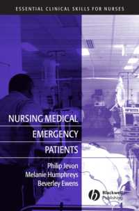 緊急患者への看護<br>Nursing Medical Emergency Patients (Essential Clinical Skills for Nurses)