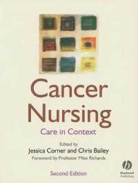 Cancer Nursing : Care in Context （2ND）