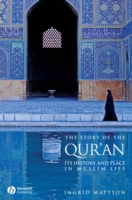 コーランの物語：イスラーム教徒の生活におけるその歴史と場所<br>The Story of the Qur'an : Its History and Place in Muslim Life