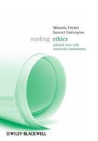 倫理を読む（新版）<br>Reading Ethics : Selected Texts with Interactive Commentary (Reading Philosophy)