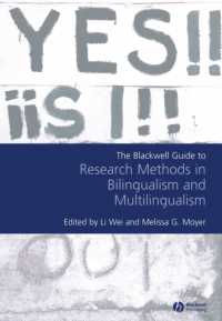 バイリンガルリズム・マルチリンガリズム調査法便覧<br>The Blackwell Guide to Research Methods in Bilingualism and Multilingualism