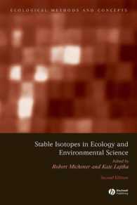 生態学・環境科学における安定同位体（第２版）<br>Stable Isotopes in Ecology and Environmental Science (Ecological Methods and Concepts) （2ND）