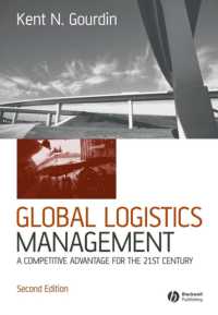 ロジスティクス管理：グローバルな考察（第２版）<br>Global Logistics Management : A Competitive Advantage for the 21st Century （2ND）