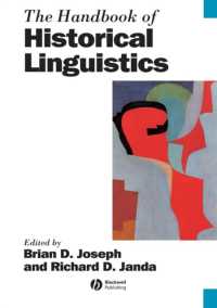 ブラックウェル版　歴史言語学ハンドブック<br>The Handbook of Historical Linguistics (Blackwell Handbooks in Linguistics)
